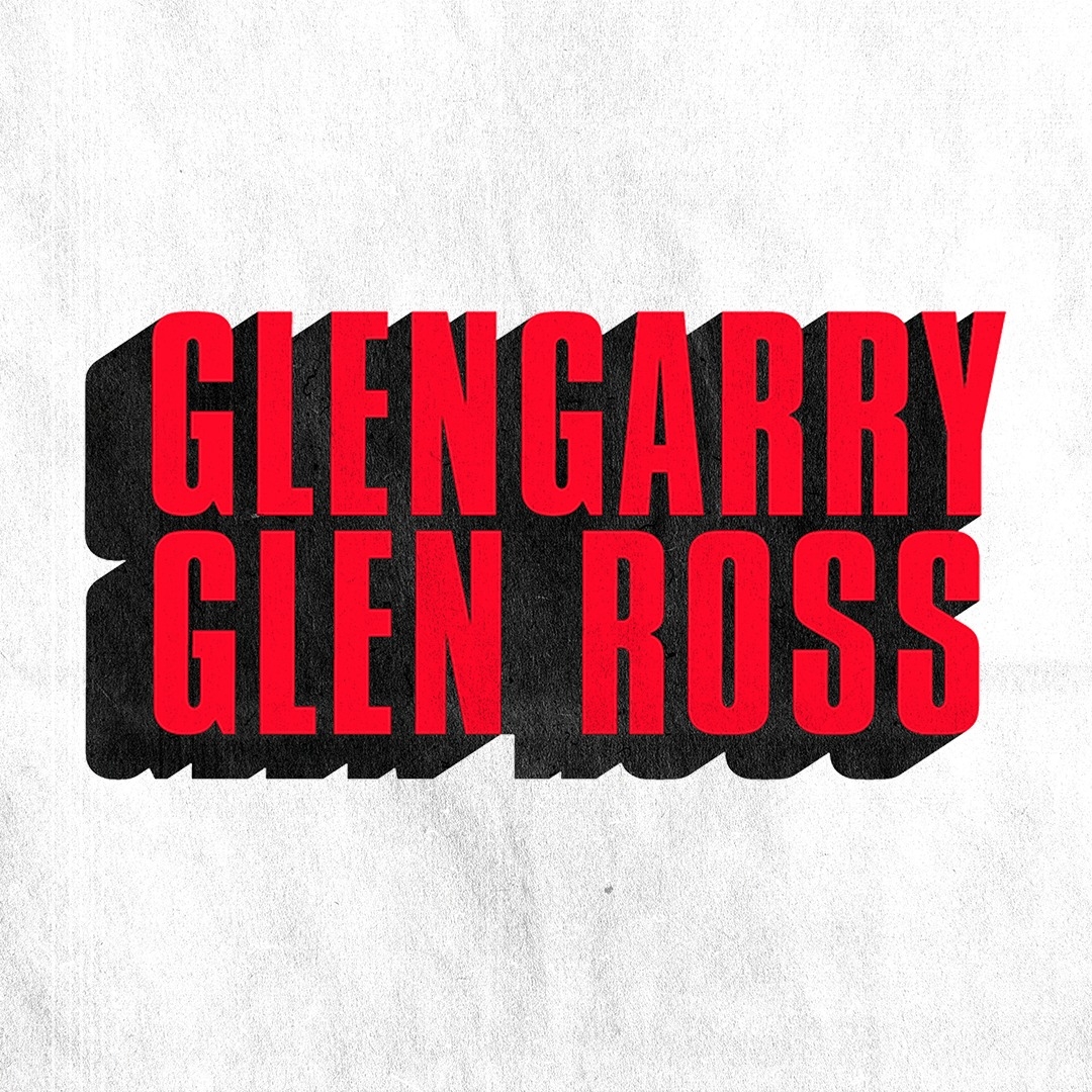 Glengarry Glen Ross